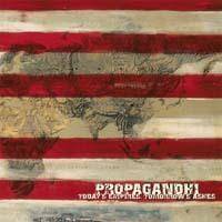 Propagandhi : Today's Empires, Tomorrow's Ashes